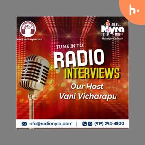 Radio Nyra Exclusive interviews Hosted Vani Vicharapu
