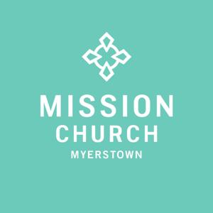 Mission Church Myerstown Messages