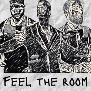 Feel The Room