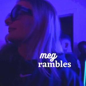 Meg Rambles