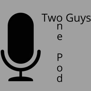 Two Guys, One Pod