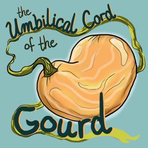 Umbilical Cord of the Gourd
