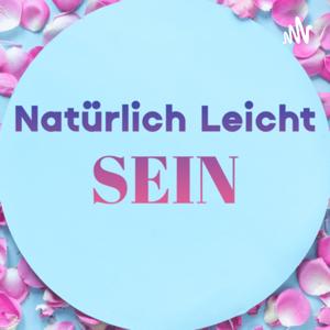 Natürlich Leicht Sein