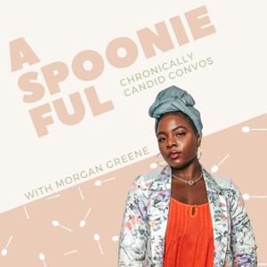 A Spoonieful: Chronically Candid Convos