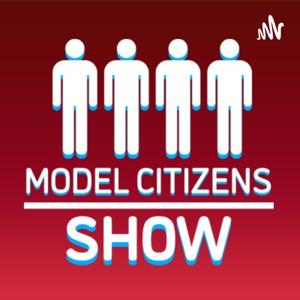 Model Citizens Show