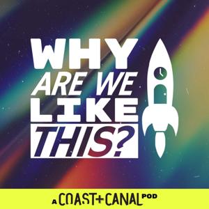 Why Are We Like This?