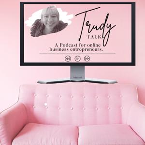 Trudy Talk PODCAST