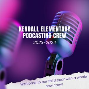 Kendall Podcasting Crew 23-24