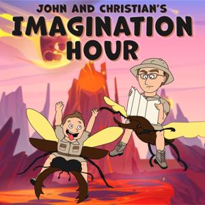 John and Christian's Imagination Hour