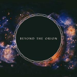 Beyond The Orion