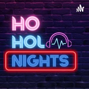 HOHOL NIGHTS