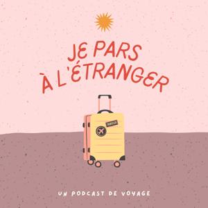 Je pars à l'étranger