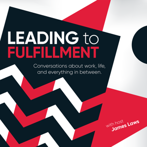 Leading to Fulfillment