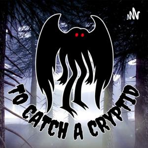 To Catch A Cryptid