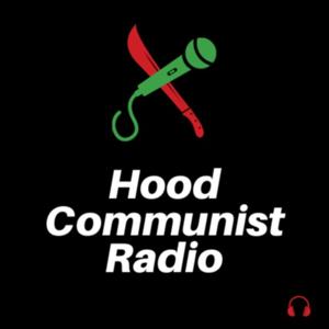 Hood Communist Radio