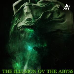 THE ILLUSION OV THE ABYSS