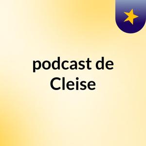 podcast de Cleise