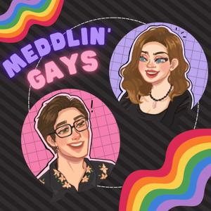 Meddlin' Gays