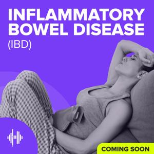 Inflammatory Bowel Disease Podcast