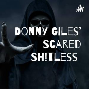 Donny Giles' Scared Sh!tless