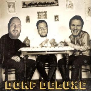 DorfDeluxe