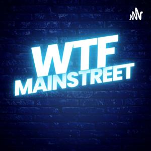 WTF Main Street