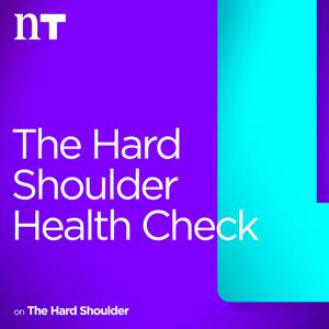 The Hard Shoulder Health Check by Newstalk