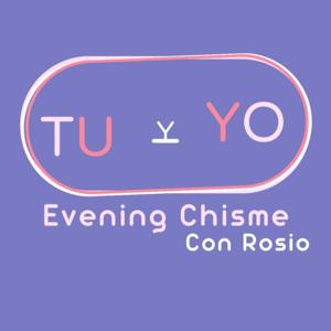 Evening Chisme Con Rosio