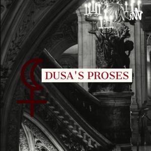 Dusa's Proses