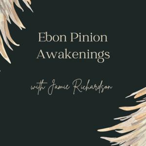 Ebon Pinion Awakenings