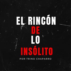 El Rincón de lo Insólito