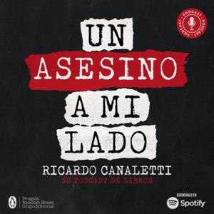 Un asesino a mi lado, un podcast de libros de Ricardo Canaletti