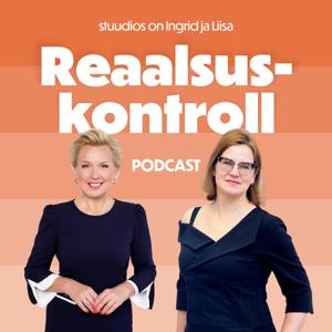 Reaalsuskontroll - stuudios on Ingrid ja Liisa