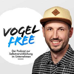 vogelfree | Der Podcast zur Selbstverwirklichung im Unternehmen