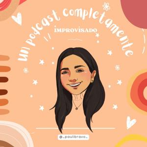 Un podcast completamente improvisado