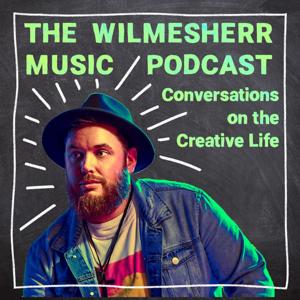 The Wilmesherr Music Podcast
