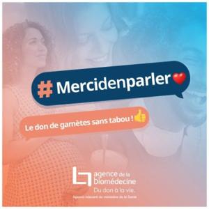 Dons de gamètes : Merci d'en parler