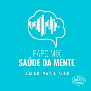 Papo Mix - Saúde da Mente