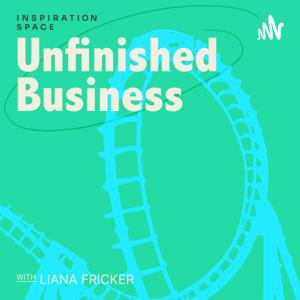Unfinished Business by Inspiration Space