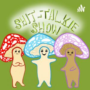 Shit-Talkie Show