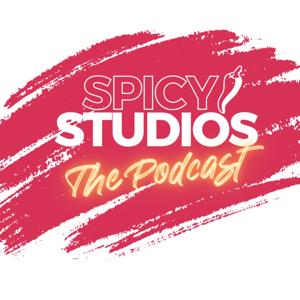 Spicy Studios: The Podcast