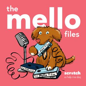 The Mello Files