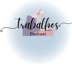 Trabalhos Podcast