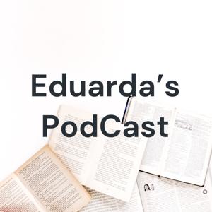 Eduarda's PodCast