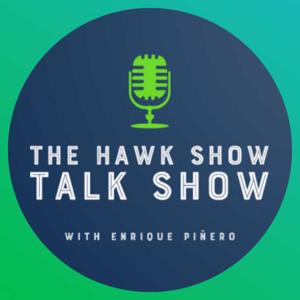 The Hawk Show Talk Show