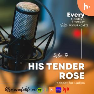 His Tender Rose