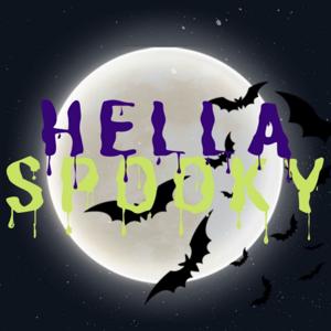 Hella Spooky!