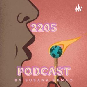 2205 PODCAST By Susana henao