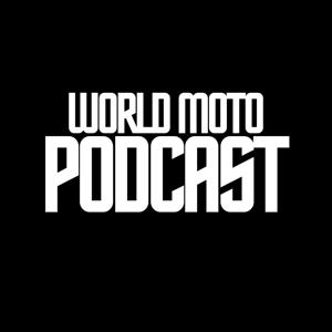 World Moto Podcast