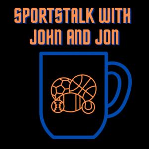 SportsTalk With John and Jon